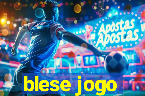 blese jogo